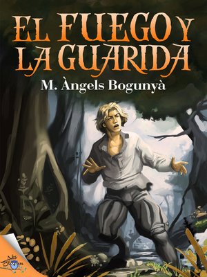 cover image of El fuego y la guarida